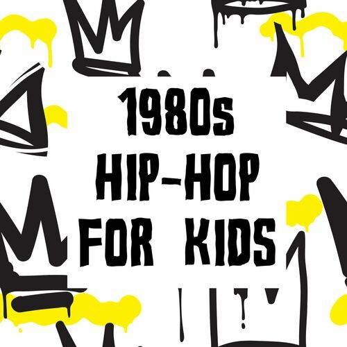 1980s Hip-Hop For Kids (2022)