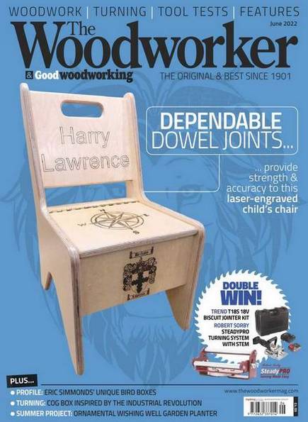 The Woodworker & Good Woodworking №6 (June 2022)