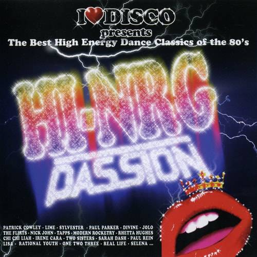 I Love Disco Hi-Nrg Passion Vol.1 (2CD) 2008 APE