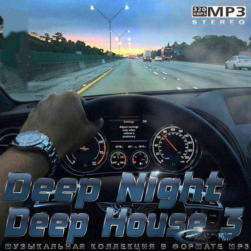 Deep Night Deep House 3 (2022)