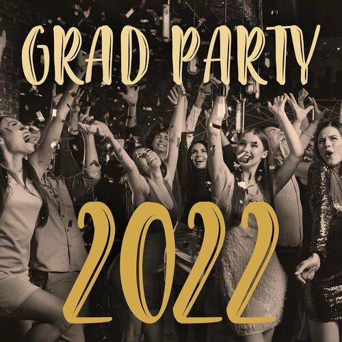 Grad Party 2022 (2022)