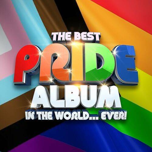 The Best PRIDE Album In The World...Ever! (2022) FLAC