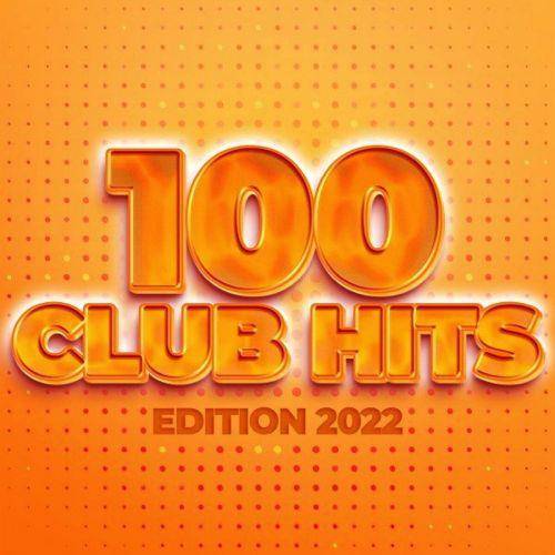 100 Club Hits - Edition (2022)