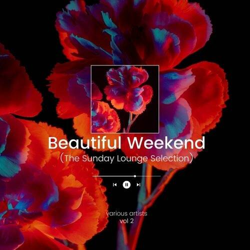 Beautiful Weekend Vol. 2 (2022) FLAC