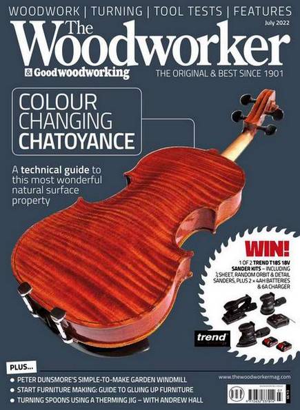 The Woodworker & Good Woodworking №7 (July 2022)