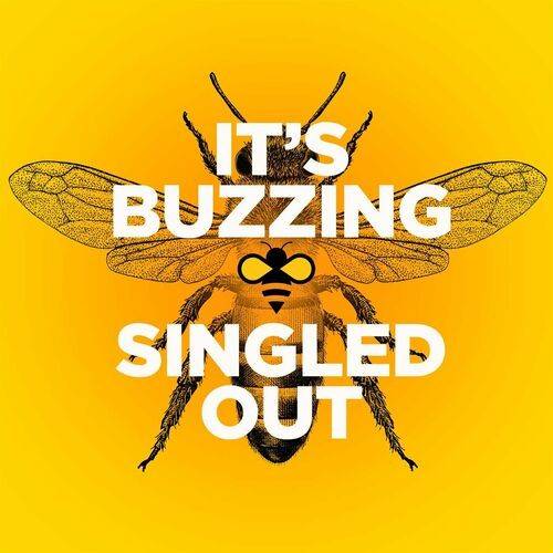 Its Buzzing - Singled Out (2022)