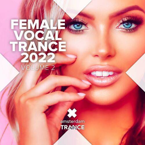 Female Vocal Trance 2022 Vol. 2 (2022)