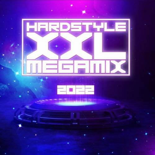 Hardstyle XXL Megamix 2022 (2022)