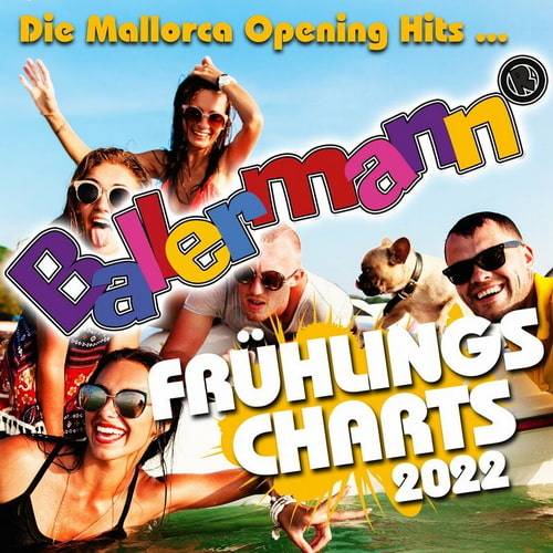 Ballermann Fruehlingscharts 2022 (Die Mallorca Opening Hits) (2022)