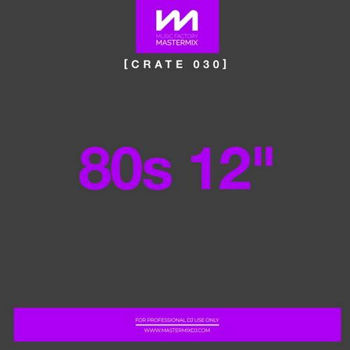 Mastermix Crate 030 - 80s 12 inch (2022)