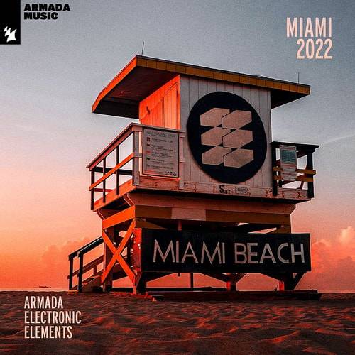 Armada Electronic Elements Miami 2022 (2022)