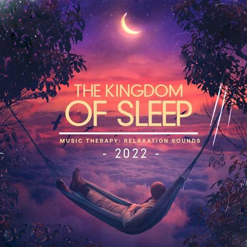 The Kingdom Of Sleep (2022)