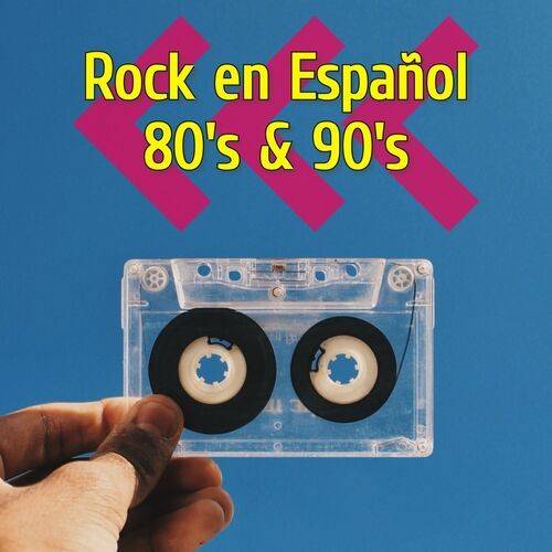 Rock en Espanol 80s and 90s (2022)