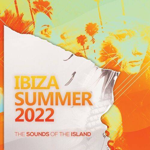 Ibiza Summer 2022 The Sounds of the Island (2022)