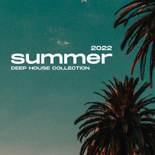 Summer 2022 Deep House Collection (2022) FLAC