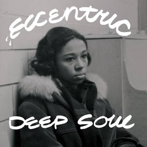 Eccentric Deep Soul (2022) FLAC