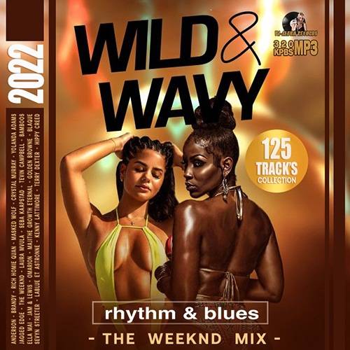 Wild & Wavy: RnB Weekend Mix (2022)