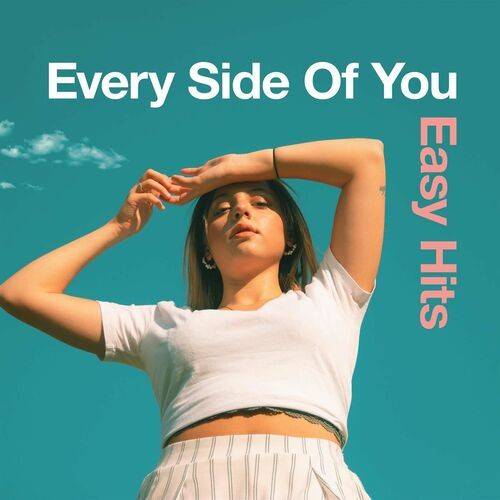 Every Side of You - Easy Hits (2022)