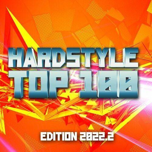 Hardstyle Top 100 Edition 2022.2 (2022)