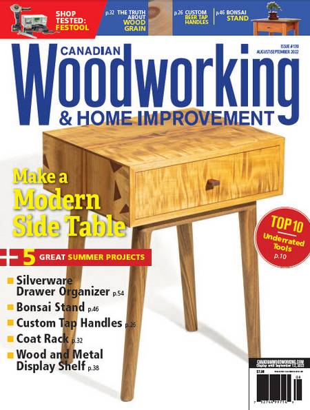 Canadian Woodworking & Home Improvement №139 (August-September 2022)