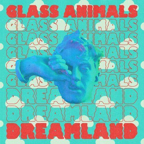 Glass Animals - Dreamland (Real Life Edition) 2022  FLAC