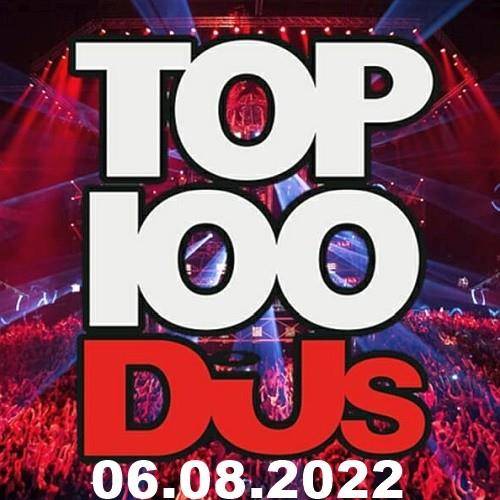 Top 100 DJs Chart 06.08.2022 (2022)