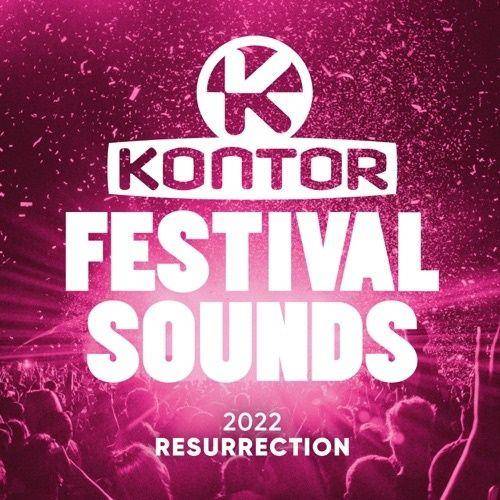 Kontor Festival Sounds 2022 - Resurrection (2022)