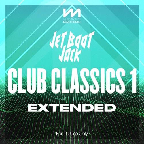 Mastermix Jet Boot Jack - Club Classics 1 - Extended (2022)