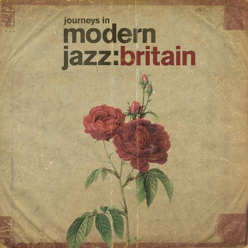 Journeys In Modern Jazz Britain (2021) FLAC