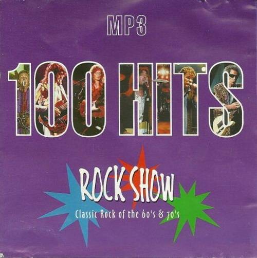 100 HITS Rock Show Classic Rock of The 60s and 70s (2008)