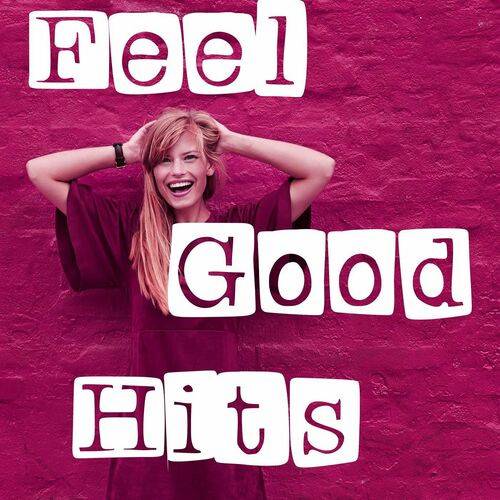 Feel Good Hits (2022)