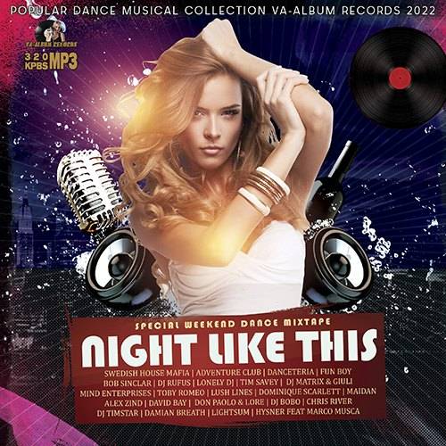 Night Like This: Weekend Dance Mix (2022)