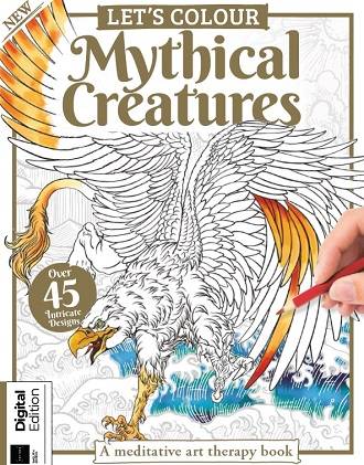 Let’s Colour - Mythical Creatures  