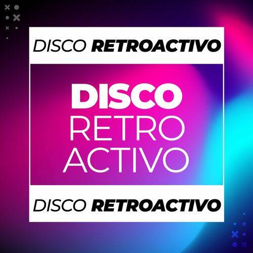 Disco Retroactivo (2022)