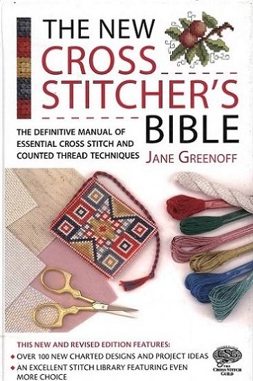 The New Cross Stitcher's Bible