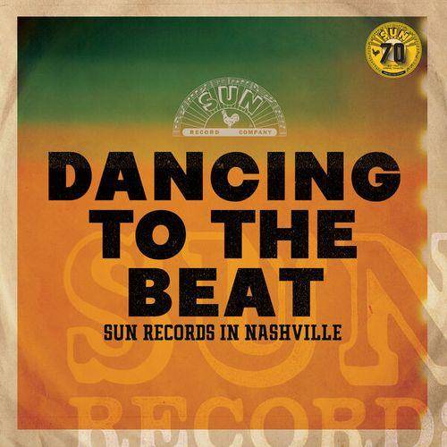 Dancing To The Beat Sun Records In Nashville (Remastered 2022) FLAC