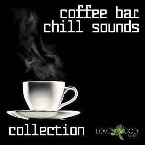 Coffee Bar Chill Sounds Volumes 1-32 (2013-2022)