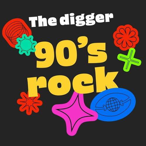 The Digger - 90s Rock (2022)