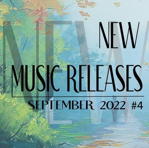 New Music Releases September 2022 Part 4 (2022)