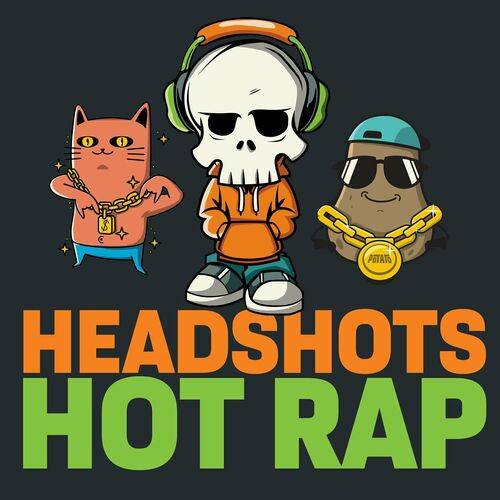 Headshots - Hot Rap (2022)