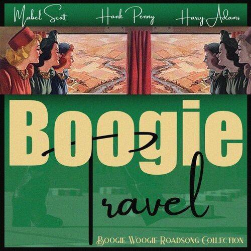 Boogie Travel Boogie Woogie Roadsong Collection (2022)