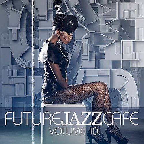 Future Jazz Cafe Vol. 10 (2020) FLAC