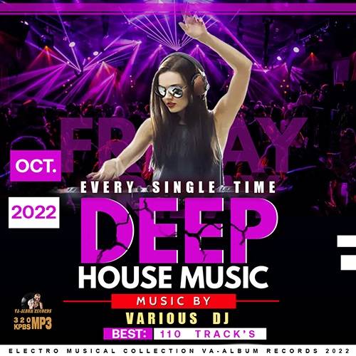 Every Single Time: Friday Deep House Music (2022)