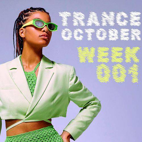 Trance October Week 001 (2022)