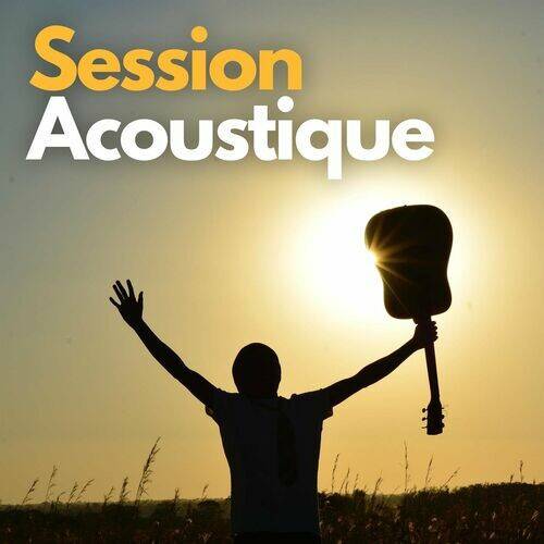 Session Acoustique (2022)