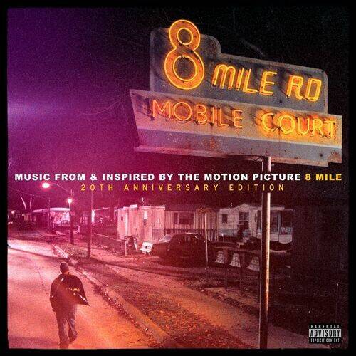 8 Mile (Music From And Inspired By The Motion Picture Expanded Edition) 2022 FLAC