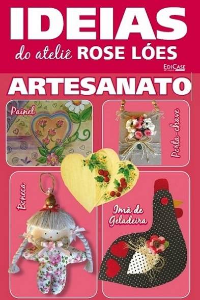 Ideias do Atelie Rose Loes Artesanato - ed02 2022