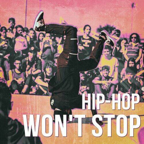 Hip-Hop Wont Stop (2022)