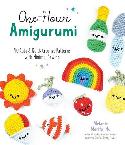 One-Hour Amigurumi: 40 Cute & Quick Crochet Patterns with Minimal Sewing