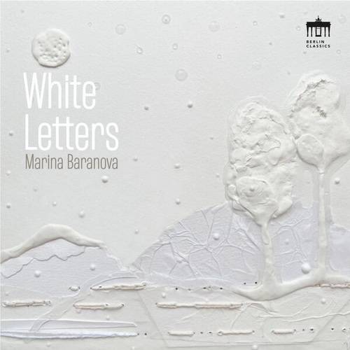 Marina Baranova - White Letters (2022) FLAC